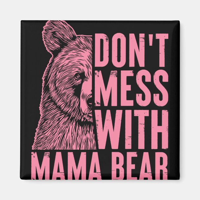 Aimant Mama Bear Ne manque pas avec Mama Bear Fête des mè (Devant)