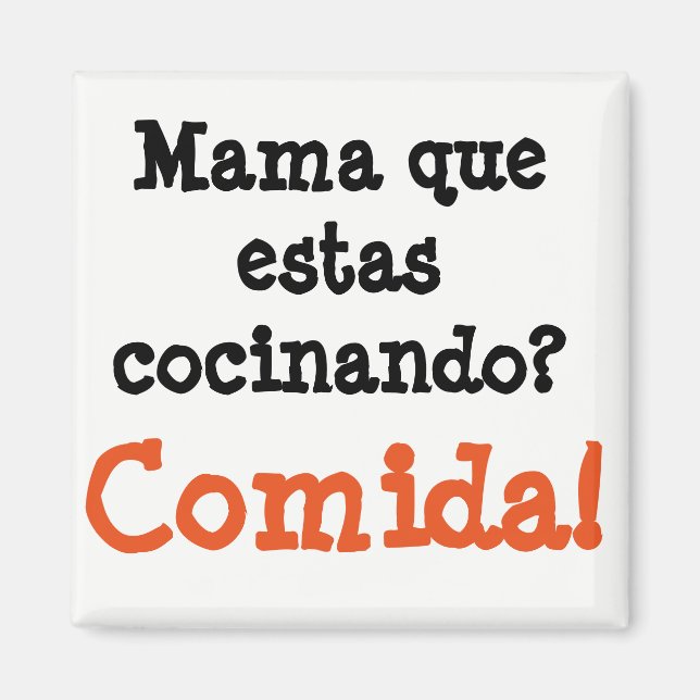 Aimant mama que estas cocinando... comida (Devant)