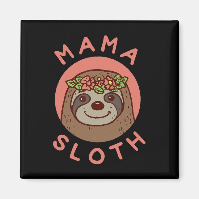 Aimant Mama Sloth Jote Cadeau Pour Maman De Fils Fille Mo (Devant)