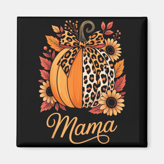 Aimant Mama Thanksgiving Leopard Pumpkin Sunflower Coquet (Devant)