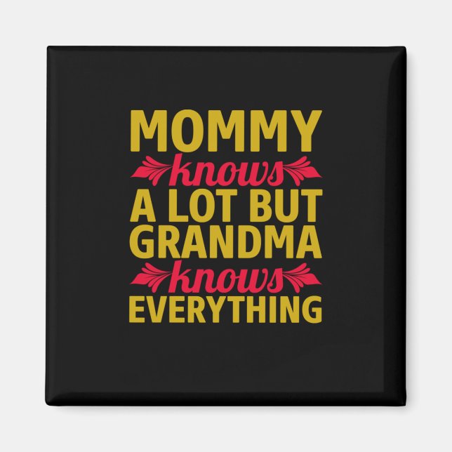 Aimant Maman Art Grand-mère sait tout (Devant)