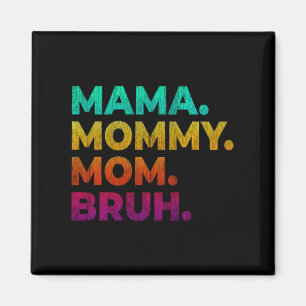 Aimant Maman bruh