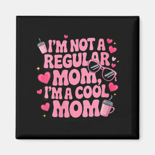 Aimant Maman cool femme drôle cadeau rose pour la fête de