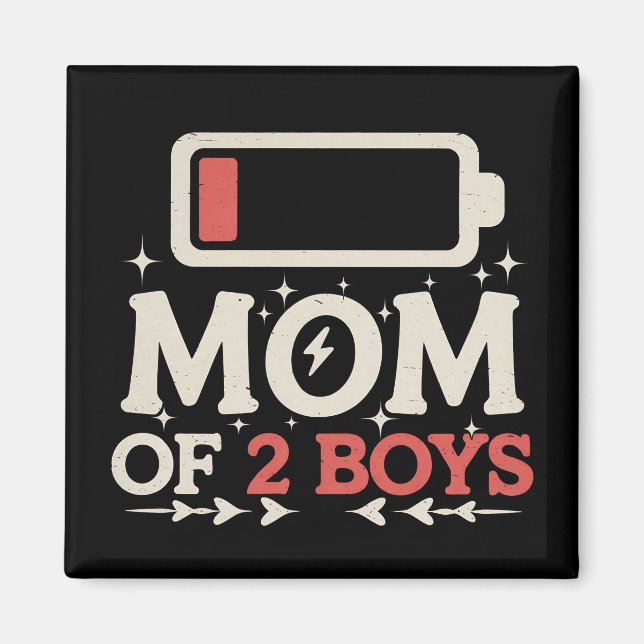 Aimant Maman de 2 garçons batterie faible Mère drôle de l (Devant)