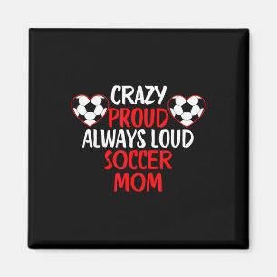 Aimant Maman de footballeur folle de fierté toujours bruy