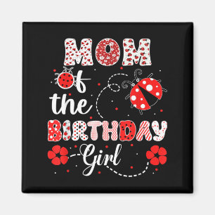 Aimant Maman de la fille d'anniversaire - Anniversaire de