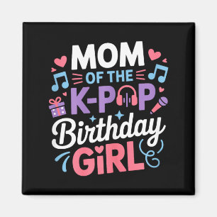 Aimant Maman de la fille d'anniversaire k-pop musique cor