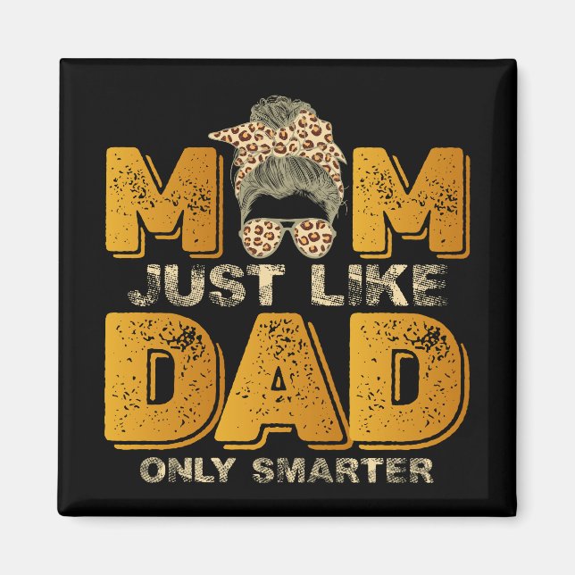 Aimant Maman drôle tout comme papa mais en plus intellige (Devant)