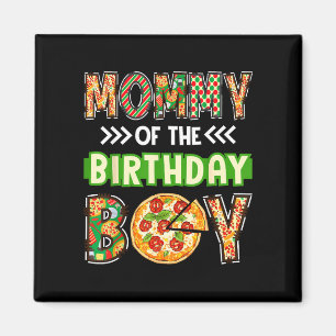 Aimant Maman du garçon anniversaire garçon amateur de piz