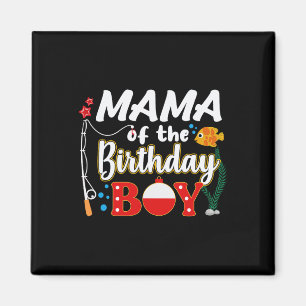 Aimant Maman du garçon d'anniversaire Famille de pêche te
