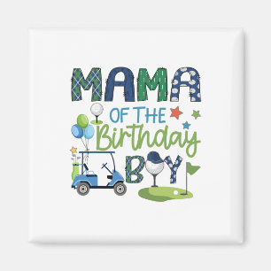 Aimant Maman du garçon d'anniversaire trou en un coup de