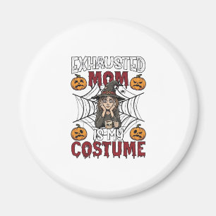 Aimant Maman Épuisée Est Costume Sorcière Halloween Café 