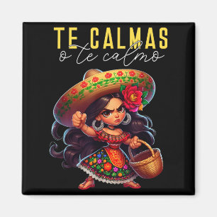 Aimant Maman espagnole Te Calmas O Te Calmo Bonne fête de