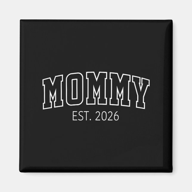 Aimant Maman est 2026 première maman annonce bébé (Devant)