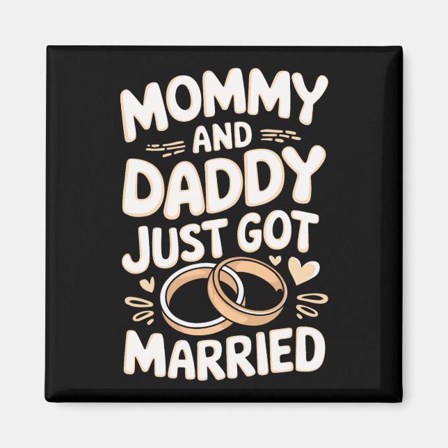 Aimant Maman et papa viennent de se marier  (Devant)