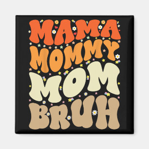 Aimant Maman Maman Bruh Fête des mères Super Mère drôle