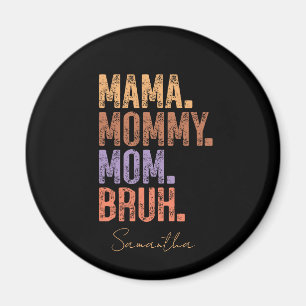 Aimant Maman. Maman. Maman. Bruh