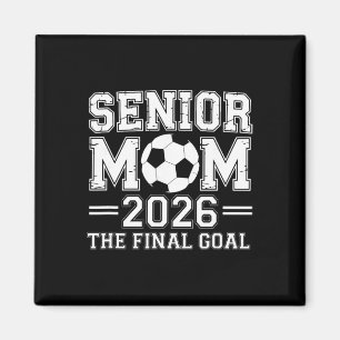 Aimant Maman senior 2026 Le dernier but de football