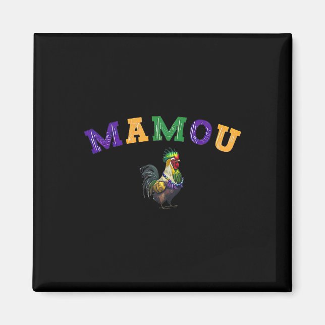 Aimant Mamou Mardi Gras Poulet (Devant)