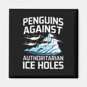 Aimant Manchots Trump contre les trous de glace autoritai