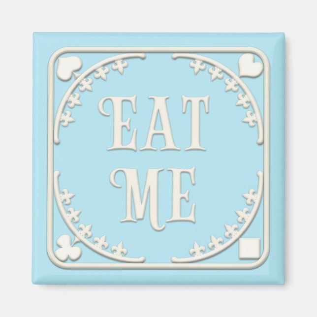 Aimant "Mange-moi" Wonderland Tea Party Tentative Blue (Devant)