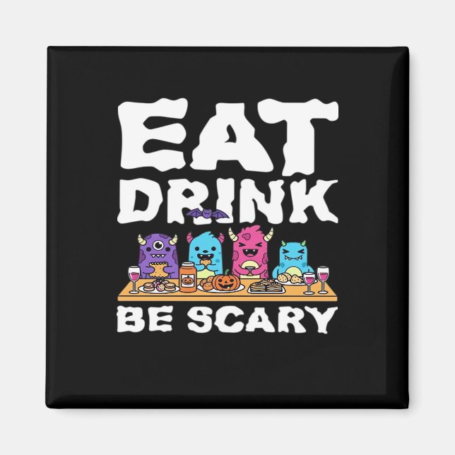 Aimant Manger Boire Être Effrayant Créatif Halloween (Devant)