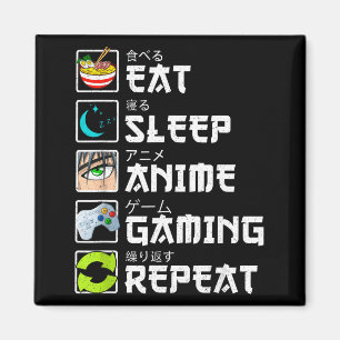 Aimant Manger Dormir Anime Jeux Répéter Kawaii Otaku Anim