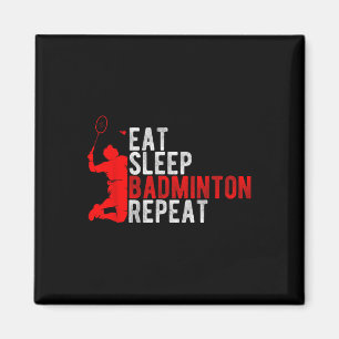 Aimant Manger Dormir Badminton Répéter Enthousiaste de Ba