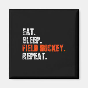 Aimant Manger Dormir Hockey sur Gazon Répéter T-shirt Drô