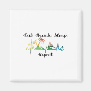 Aimant Manger Dormir Plage Répéter Été Vacances Tropicale