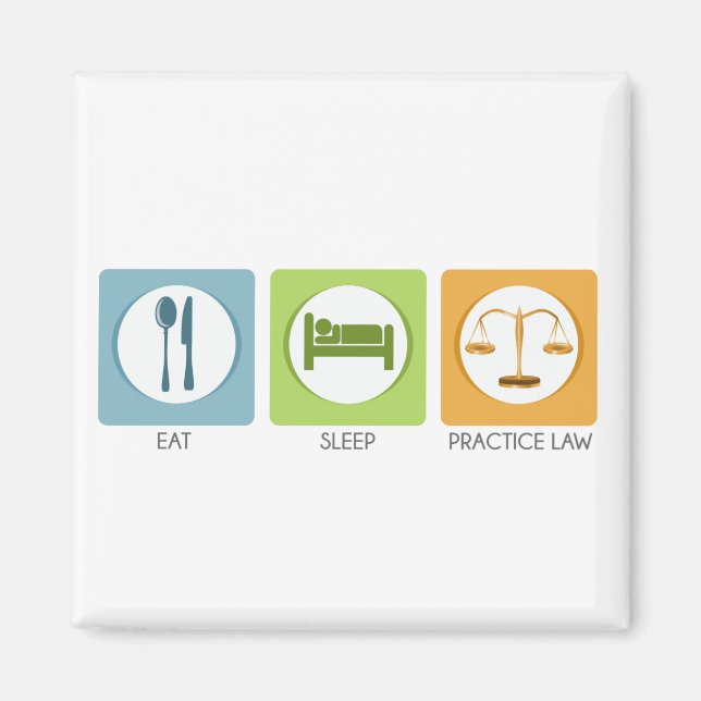 Aimant Manger dormir, pratiquer le droit (Devant)