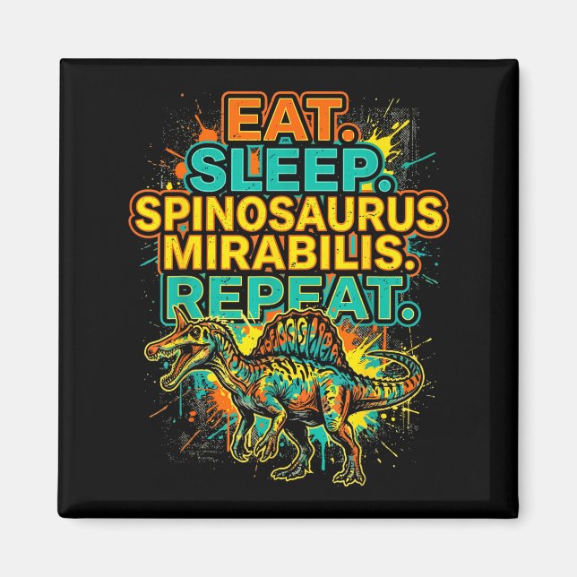 Aimant Manger dormir spinosaurus mirabilis répéter éclabo (Devant)