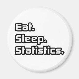 Aimant Manger. Dormir. Statistiques.