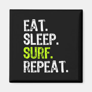 Aimant Manger Dormir Surfer Répéter Surfing Surfeur Drôle