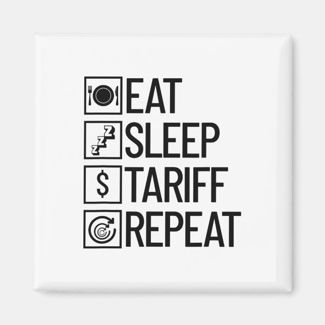 Aimant Manger Dormir Tarif Répéter Drôle Trump Tarif _1  (Devant)