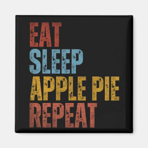 AIMANT MANGER DORMIR TARTE AUX POMMES RÉPÉTER