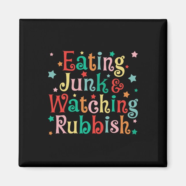 Aimant Manger Junk Xmas Nourriture Et Regarder Rubbbish N (Devant)