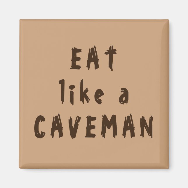 Aimant Mangez comme un Caveman (Devant)
