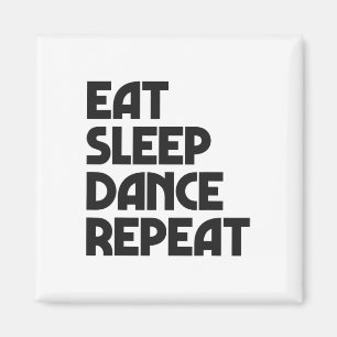 Aimant Mangez Danser Dormir Répéter Danser Garçons Filles