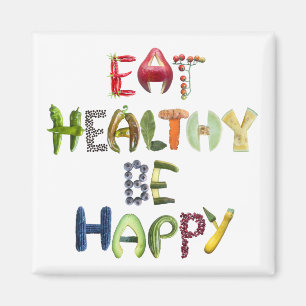 Aimant Mangez en santé et soyez heureux - Rappel nutritio