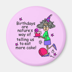 Aimant Mangez plus de gâteau Humour d'anniversaire