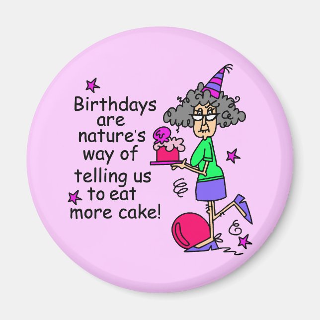 Aimant Mangez plus de gâteau Humour d'anniversaire (Devant)
