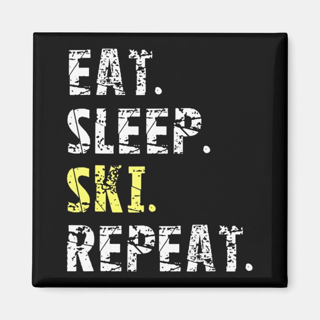 Aimant Mangez Sleep Ski Repeat - Fun Skiing Cadeau (Devant)