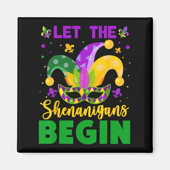Aimant Mardi Gras Costume Laisser Les Shenanigans Commenc (Devant)