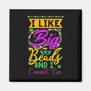 Aimant Mardi Gras Drôle J'Aime Les Gros Perles Et Je Ne P