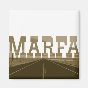 Aimant Marfa le Texas