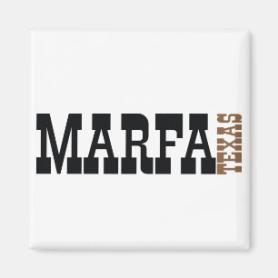 Aimant Marfa le Texas
