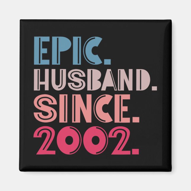 Aimant Mari épopé depuis 2002 20e anniversaire de Mariage (Devant)