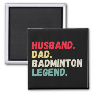 Aimant Mari papa badminton légende vintage rétro drôle