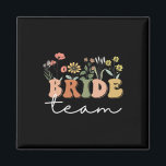 Aimant Mariage de l'équipe de mariée Fleur sauvage de mar<br><div class="desc">Bride Team Mariage Bride Fleur sauvage Bachelorette Tee - shirts</div>